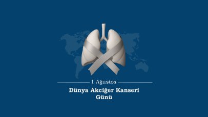 1 Ağustos Dünya Akciğer Kanseri Günü: Neden Önemli ve Neler Bilmeliyiz?