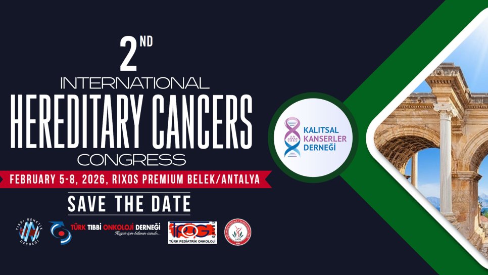 2nd International Hereditary Cancer Congress, 5-8 February 2026, Antalya