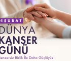 4 Şubat Dünya Kanser Günü 2025 – Benzersiz Birlik ile Daha Güclüyüz!