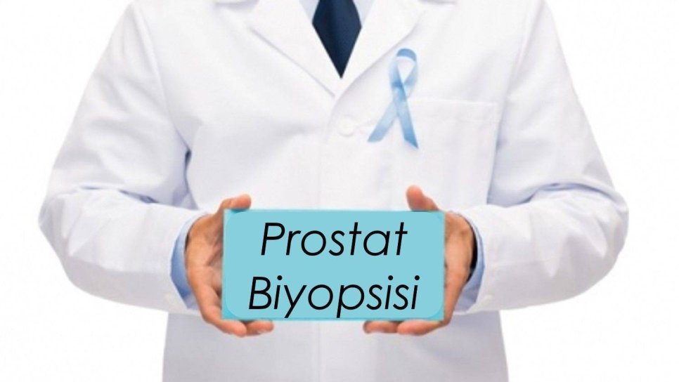 Prostat biyopsisi nedir? Hangi durumlarda yapılmalıdır ve nasıl yapılır?