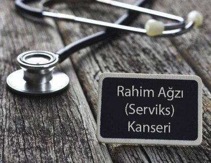 Rahim Ağzı Kanseri Belirtileri ve Tedavisi