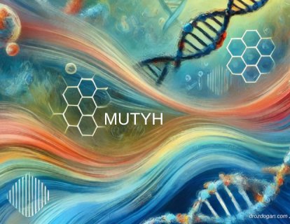 MUTYH Mutasyonu Nedir? Hangi Kanserin Riskini Artırır?