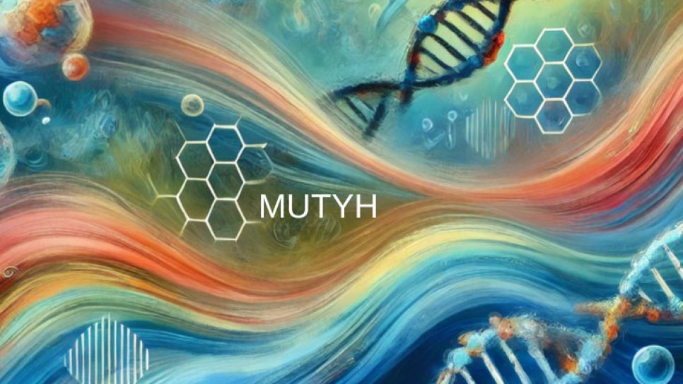 MUTYH Mutasyonu Nedir? Hangi Kanserin Riskini Artırır?